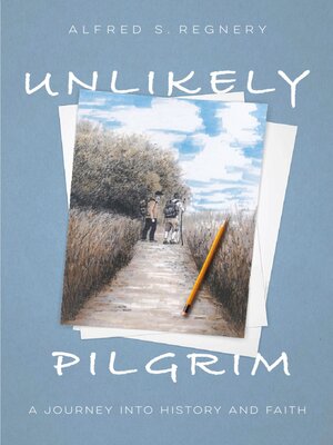 cover image of Unlikely Pilgrim